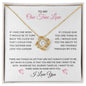 To My One True Love, Hand in Hand with You | Love Knot Necklace with Heartfelt Message