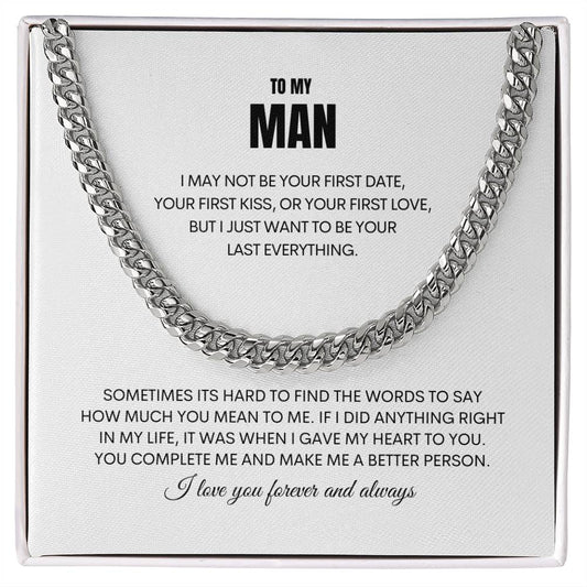 To My Man | You Make Me A Better Person | Cuban Link Chain