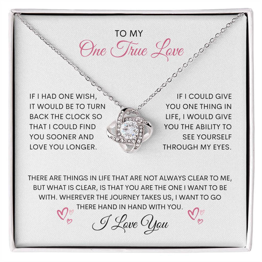 To My One True Love, Hand in Hand with You | Love Knot Necklace with Heartfelt Message