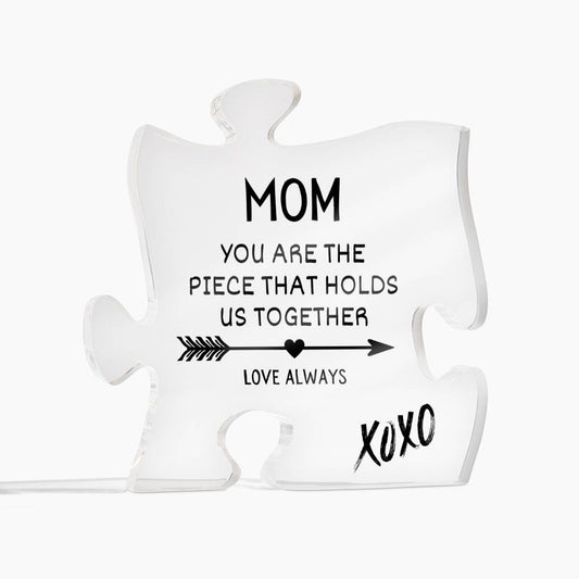 Gift for Mom | Engraved Acrylic Block Puzzle | Cool Mom Present from Daughter, Son | You are the piece that holds us together